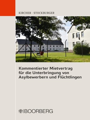 cover image of Kommentierter Mietvertrag für die Unterbringung von Asylbewerbern und Flüchtlingen